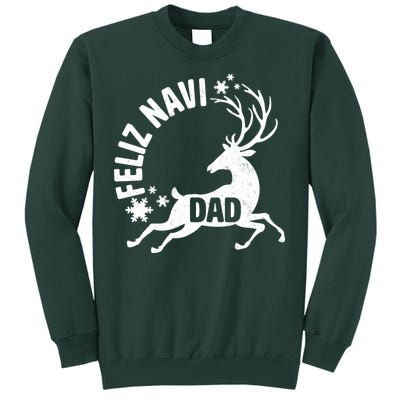 Feliz Navi Dad Tall Sweatshirt