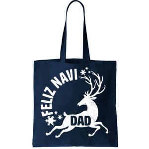 Feliz Navi Dad Tote Bag