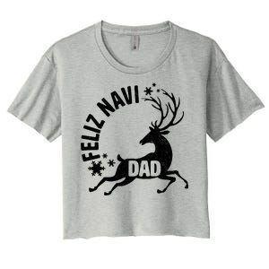 Feliz Navi Dad Women's Crop Top Tee