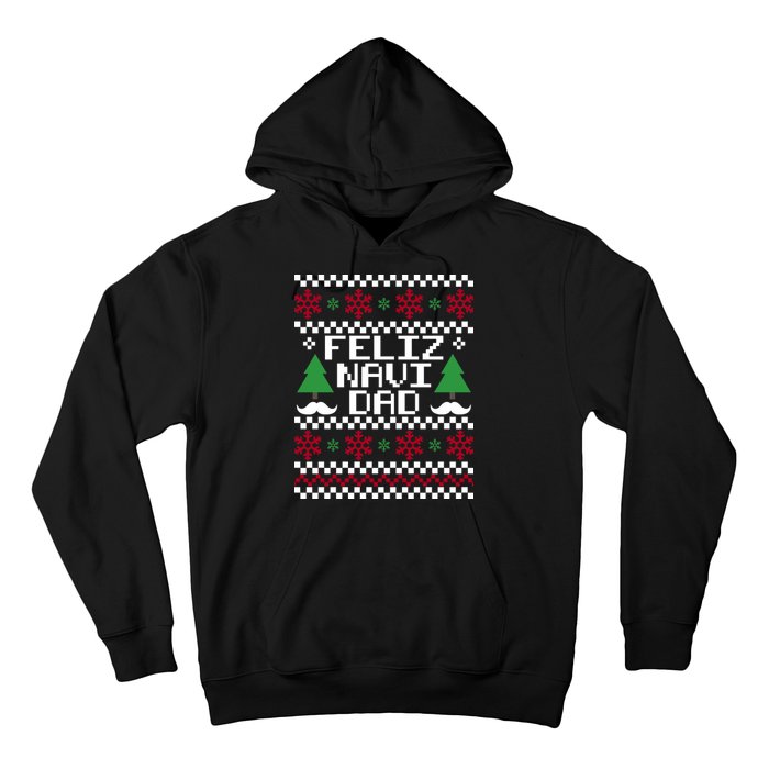 Feliz Navi DAD Ugly Christmas Hoodie