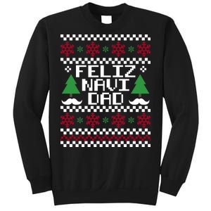 Feliz Navi DAD Ugly Christmas Sweatshirt