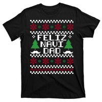 Feliz Navi DAD Ugly Christmas T-Shirt