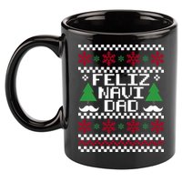 Feliz Navi DAD Ugly Christmas 11oz C Handle Ceramic Mug