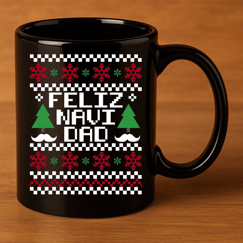Feliz Navi DAD Ugly Christmas 11oz C Handle Ceramic Mug