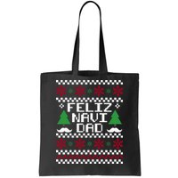 Feliz Navi DAD Ugly Christmas Tote Bag