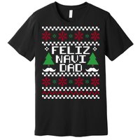 Feliz Navi DAD Ugly Christmas Premium T-Shirt