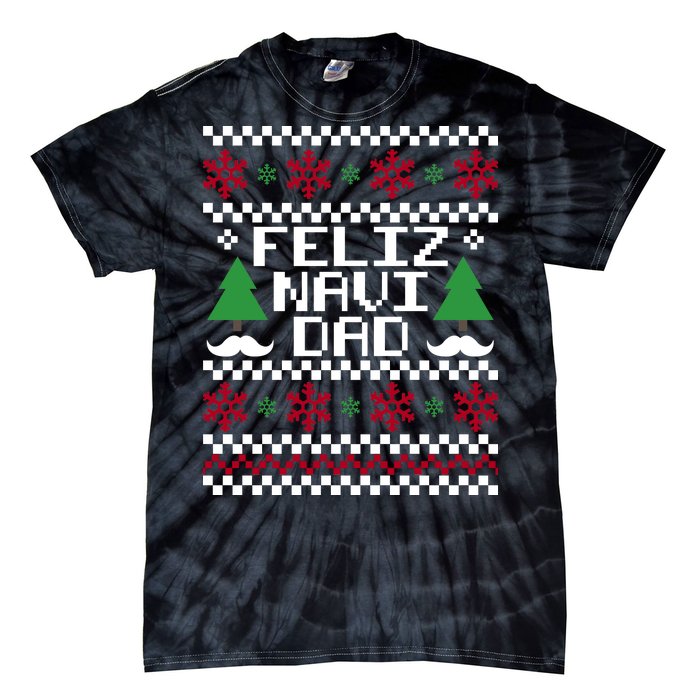 Feliz Navi DAD Ugly Christmas Tie-Dye T-Shirt