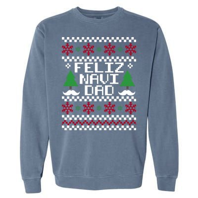 Feliz Navi DAD Ugly Christmas Garment-Dyed Sweatshirt