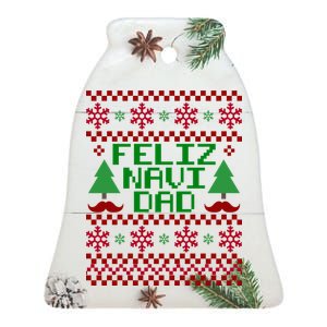 Feliz Navi DAD Ugly Christmas Ceramic Bell Ornament