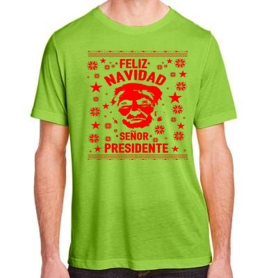 Feliz Navidad Senor President Donald Trump Adult ChromaSoft Performance T-Shirt