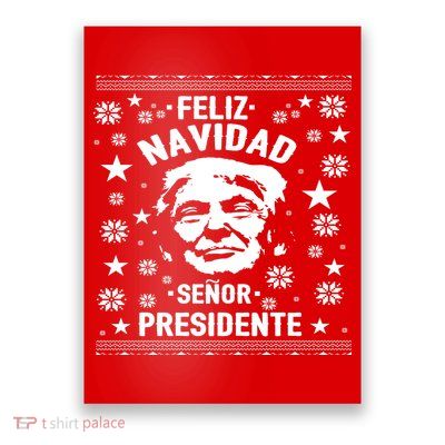 Feliz Navidad Senor President Donald Trump Poster