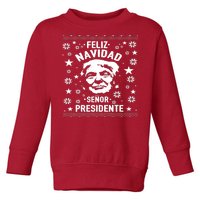 Feliz Navidad Senor President Donald Trump Toddler Sweatshirt