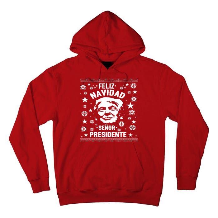 Feliz Navidad Senor President Donald Trump Tall Hoodie