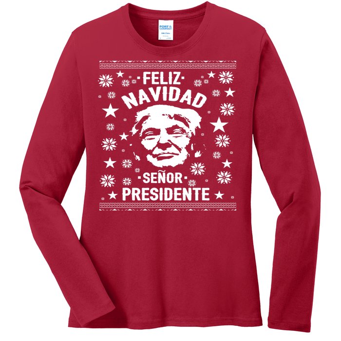 Feliz Navidad Senor President Donald Trump Ladies Long Sleeve Shirt