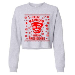 Feliz Navidad Senor President Donald Trump Cropped Pullover Crew