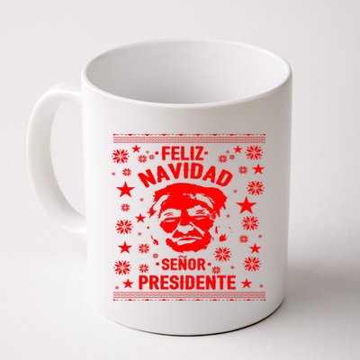 Feliz Navidad Senor President Donald Trump Coffee Mug