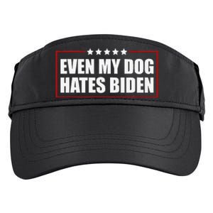 Funny Even My Dog Hates Biden Sarcastic Political Joke Adult Drive Performance Visor