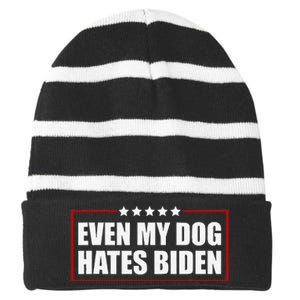 Funny Even My Dog Hates Biden Sarcastic Political Joke Striped Beanie with Solid Band