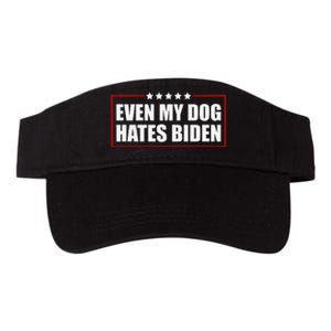 Funny Even My Dog Hates Biden Sarcastic Political Joke Valucap Bio-Washed Visor