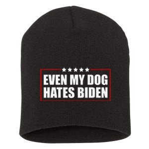 Funny Even My Dog Hates Biden Sarcastic Political Joke Short Acrylic Beanie