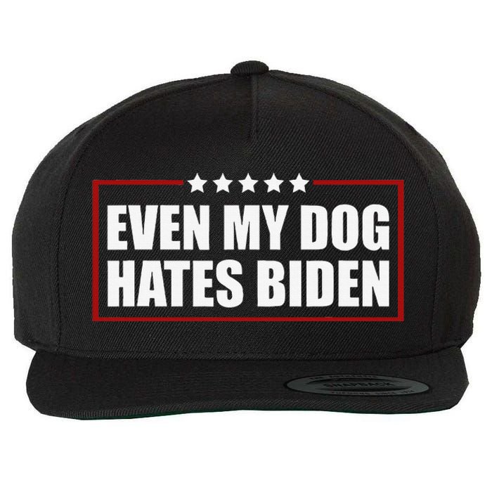 Funny Even My Dog Hates Biden Sarcastic Political Joke Wool Snapback Cap