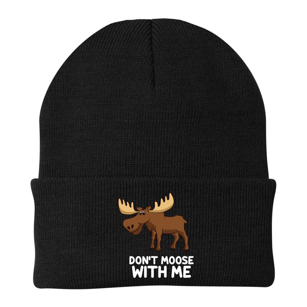 Funny Elk Moose Pun Don't Moose With Me Cute Moose Funny Gift Beanie