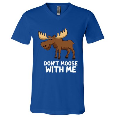 Funny Elk Moose Pun Don't Moose With Me Cute Moose Funny Gift V-Neck T-Shirt