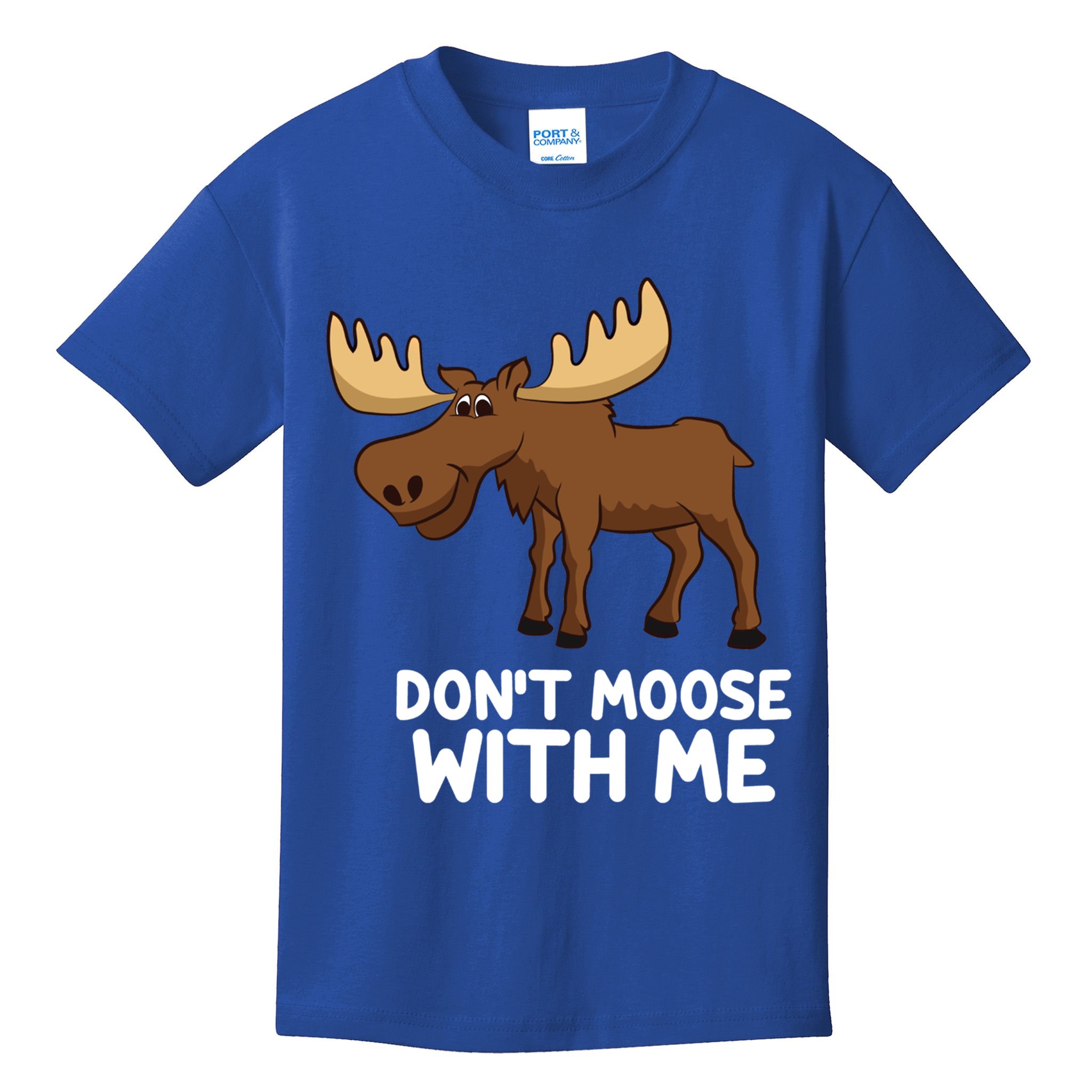 Funny Elk Moose Pun Don't Moose With Me Cute Moose Funny Gift Kids T-Shirt