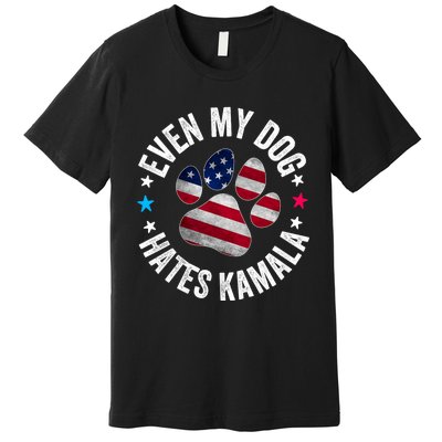 Funny Even My Dog Hates Kamala Anti Harris Usa Flag 2024 Premium T-Shirt