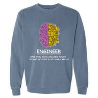 Funny Engineering Mechanical Civil Engineer Garment-Dyed Sweatshirt