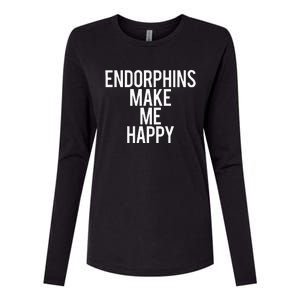 Funny Endorphins Make Me Happy Gym Fitness Workout Running Womens Cotton Relaxed Long Sleeve T-Shirt