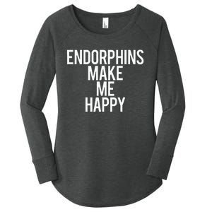 Funny Endorphins Make Me Happy Gym Fitness Workout Running Women's Perfect Tri Tunic Long Sleeve Shirt