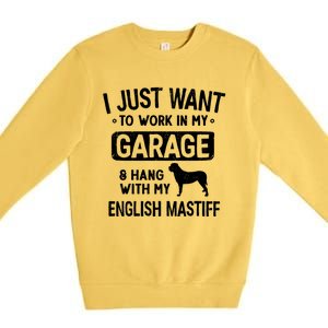 Funny English Mastiff Dad Garage Hang With Dad Garage Me Gift Premium Crewneck Sweatshirt