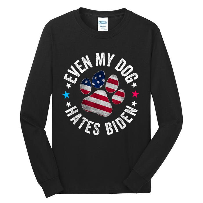 Funny Even My Dog Hates Biden Anti Joe Biden Usa Flag Tall Long Sleeve T-Shirt