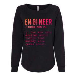 Funny Engineering Meaningful Gift Engineer Definition Gift Womens California Wash Sweatshirt