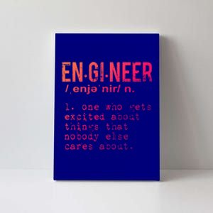 Funny Engineering Meaningful Gift Engineer Definition Gift Canvas