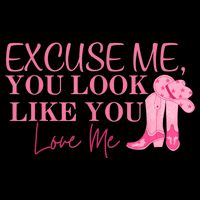 Funny Excuse Me You Look Like You Love Me Funny Boots Memes T City Backpack