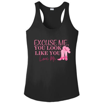 Funny Excuse Me You Look Like You Love Me Funny Boots Memes T Ladies PosiCharge Competitor Racerback Tank