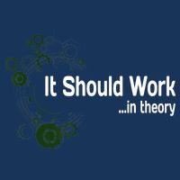 Funny Engineer Meme Design It Should Work In Theory T-Shirt