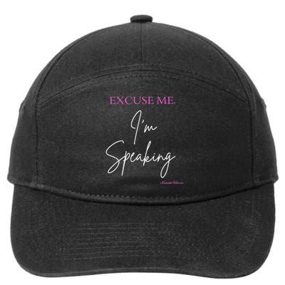 Funny Excuse Me IM Speaking Kamala Harris Quotes Problem 7-Panel Snapback Hat