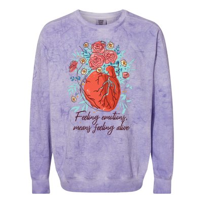 Feeling Emotions Means Feeling Alive Colorblast Crewneck Sweatshirt