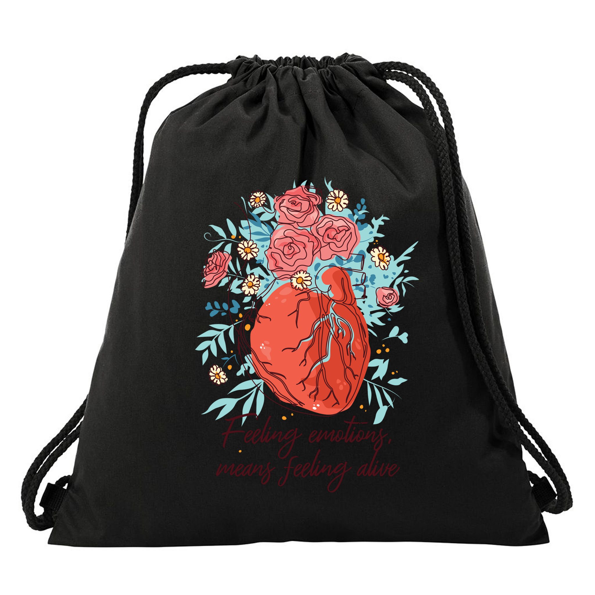 Feeling Emotions Means Feeling Alive Drawstring Bag