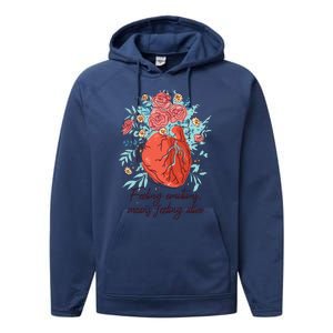 Feeling Emotions Means Feeling Alive Performance Fleece Hoodie