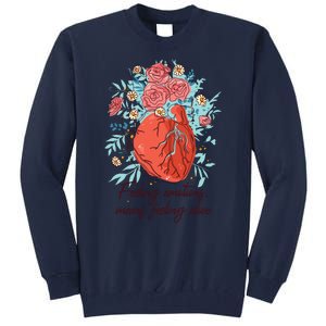 Feeling Emotions Means Feeling Alive Tall Sweatshirt