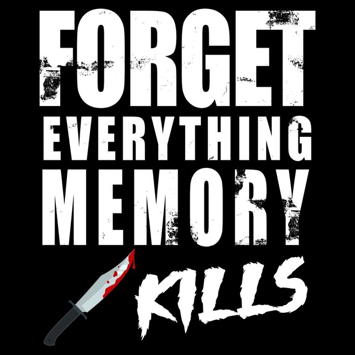 Forget Everything Memory Kills Backpack