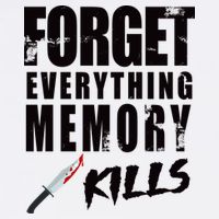 Forget Everything Memory Kills Coffee Mug