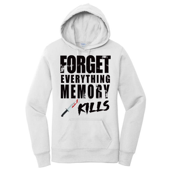 Forget Everything Memory Kills Women's Pullover Hoodie