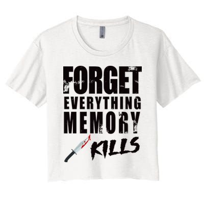 Forget Everything Memory Kills Crop Top
