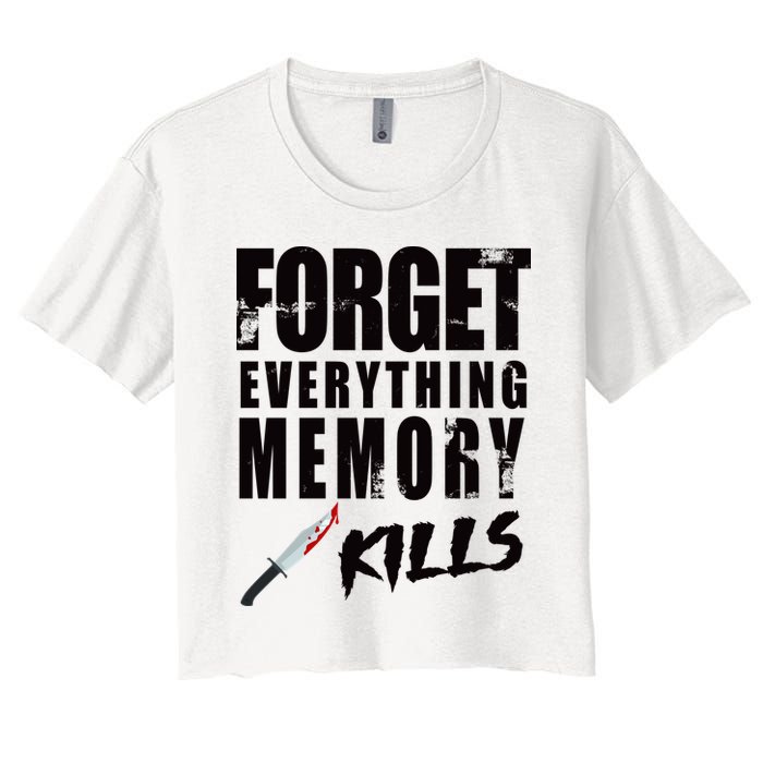 Forget Everything Memory Kills Crop Top