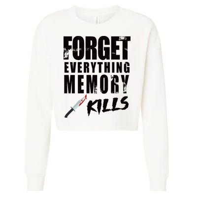 Forget Everything Memory Kills Cropped Pullover Crew